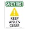Signmission OSHA SAFETY FIRST Sign, Keep Aisles Clear W/ Symbol, 18in X 12in Decal, 12" W, 18" L, Portrait OS-SF-D-1218-V-11170 - alternate 1